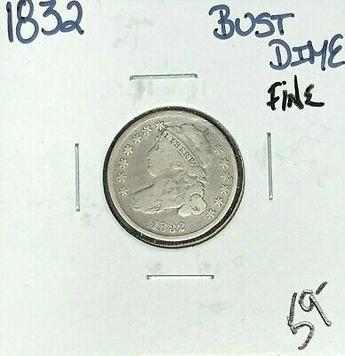 1832 Capped Bust Silver Dime~ Fine~nice Coin~